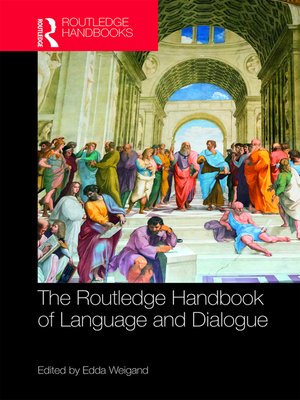 cover image of The Routledge Handbook of Language and Dialogue
